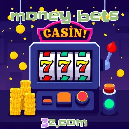 money bets: Apostas Incríveis em Eventos Esportivos Esperam por Você!